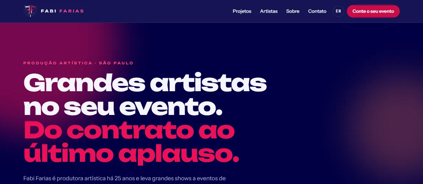 Site novo da Fabi Farias: “Grandes artistas no seu evento. Do contrato ao último aplauso.”